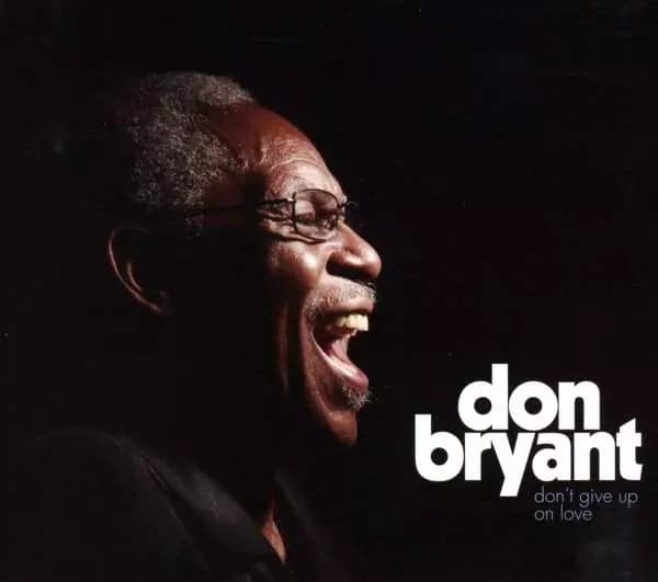CD Don Bryant: Don't Give Up On Love
