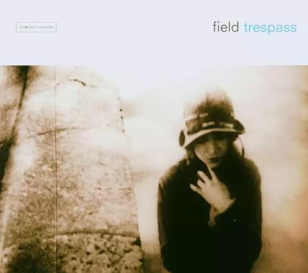 CD Field: Trespass