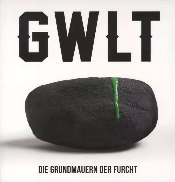 LP GWLT: Die Grundmauern Der Furcht