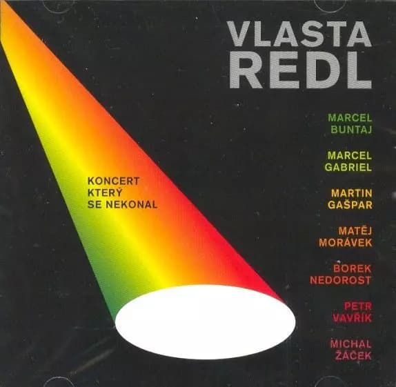 CD Vlasta Redl: Koncert, Který Se Nekonal