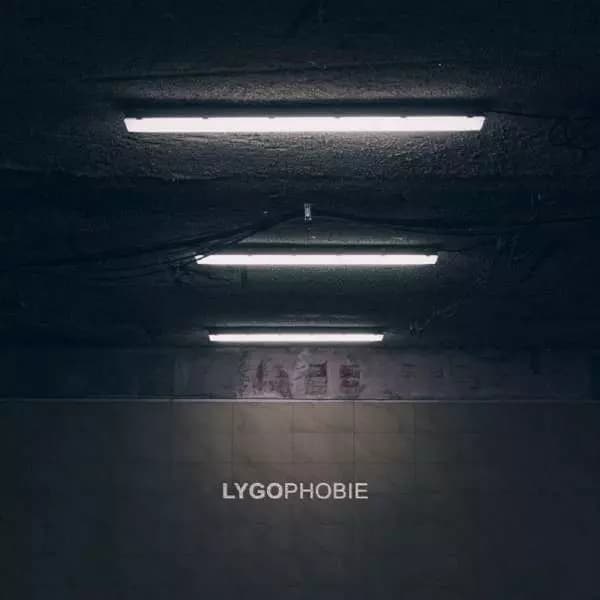 LP Lygo: Lygophobie