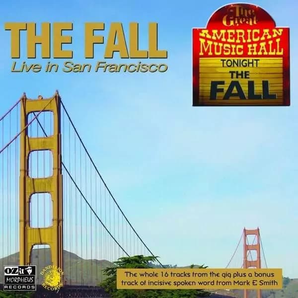 CD The Fall: Live In San Francisco