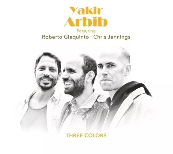 CD Yakir Ft.roberto G Arbib: Three Colors