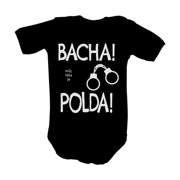 Dětské body Bacha polda!