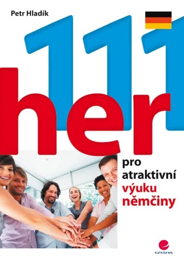 E-kniha: 111 her pro atraktivní výuku němčiny od Hladík Petr