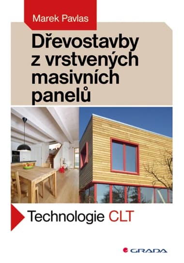 E-kniha: Dřevostavby z vrstvených masivních panelů od Pavlas Marek