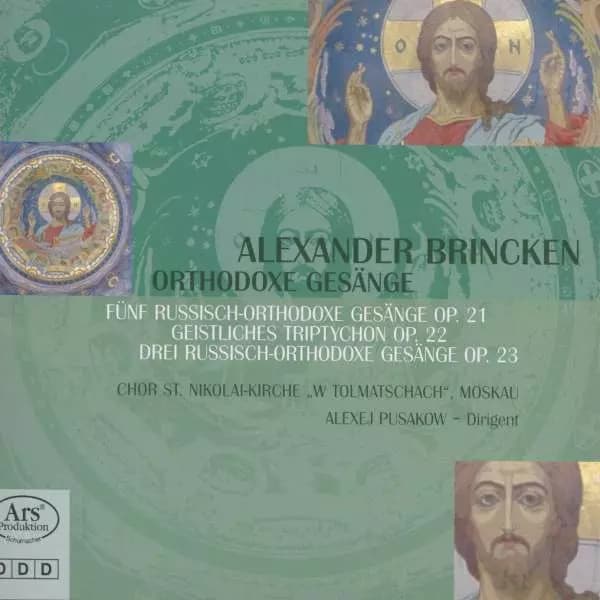 CD Alexander Brincken: Orthodoxe Gesänge