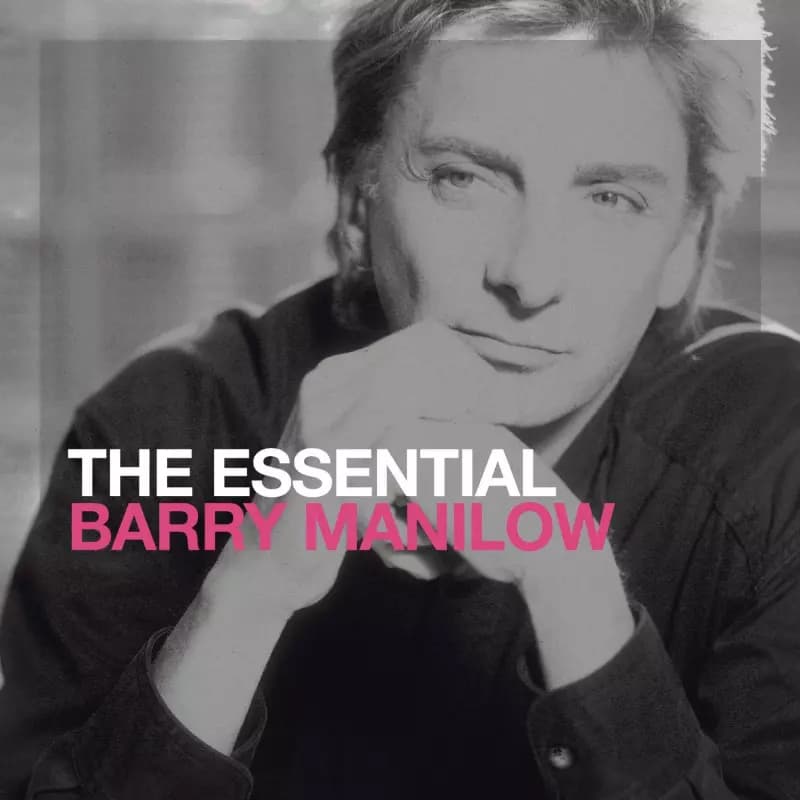 2CD Barry Manilow: The Essential Barry Manilow